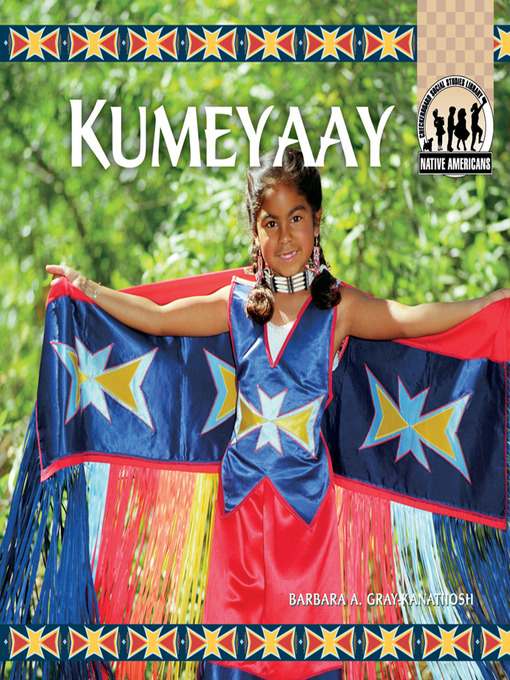 Title details for Kumeyaay by Barbara A. Gray-Kanatiiosh - Available